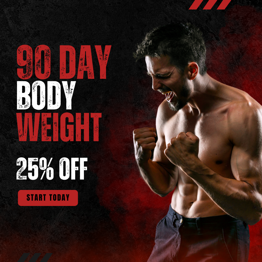 90 Day Body Weight Program