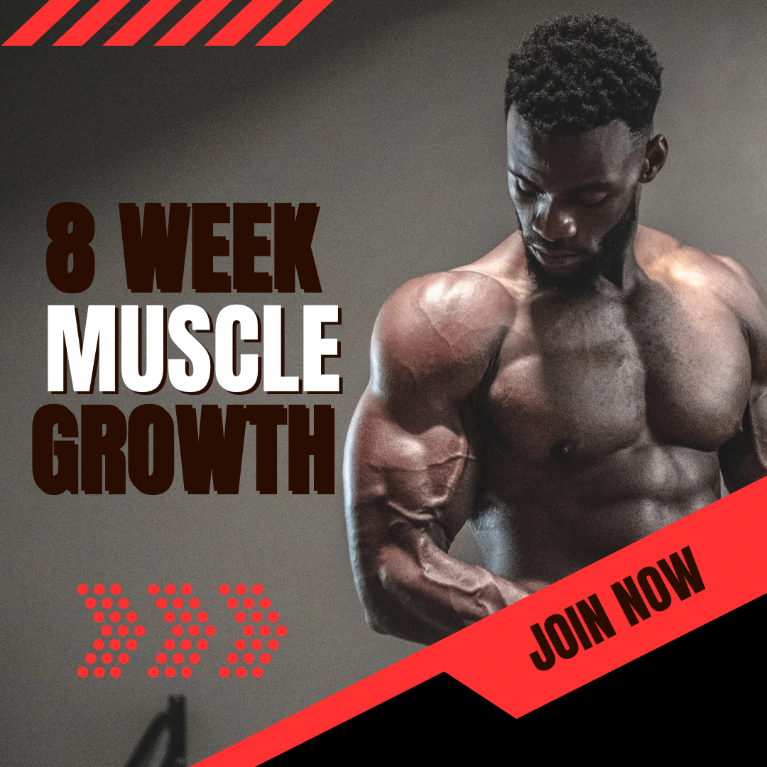 8 Week Muscle Growth Program